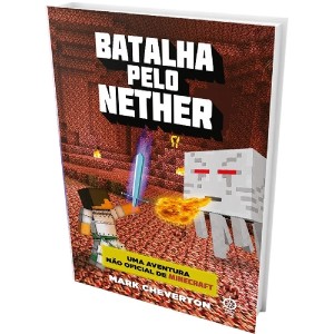 Livro - Batalha Pelo Nether: Uma Aventura Não Oficial de Minecraft - Vol.2