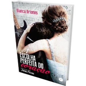 Livro - A Escolha Perfeita do Coração